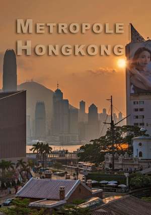 Metropole Hongkong (Tischaufsteller DIN A5 hoch)