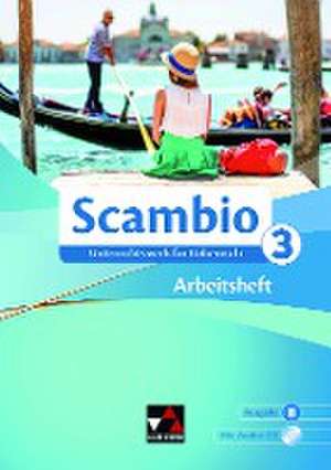 Scambio B 3 Arbeitsheft de Anne-Rose Fischer