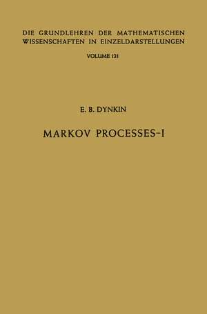 Markov Processes: Volume I de E. B. Dynkin
