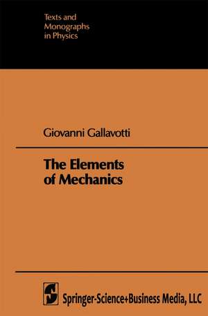 The Elements of Mechanics de Giovanni Gallavotti