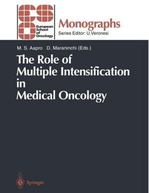 The Role of Multiple Intensification in Medical Oncology de M. S. Aapro