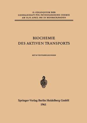 Biochemie des Aktiven Transports de Hans H. Ussing