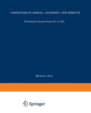 Compounds of Arsenic, Antimony, and Bismuth de Michael Dub