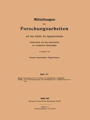 Untersuchung über die Verbrennung methanhaltiger Gasgemische: Die Wasserdruckmomente der Drehschaufeln von Zentripetal-Francis-Turbinen de Willy Bucher