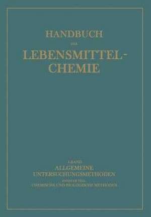 Allgemeine Untersuchungsmethoden: Ƶweiter Teil Chemische und Biologische Methoden de A. Bömer