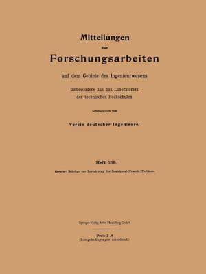 Mitteilungen über Forschungsarbeiten auf dem Gebiete des Ingenieurwesens: insbesondere aus den Laboratorien der technischen Hochschulen de Rudolf Camerer