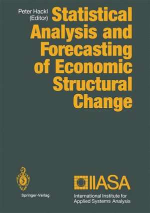 Statistical Analysis and Forecasting of Economic Structural Change de Peter Hackl