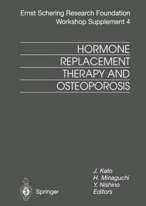 Hormone Replacement Therapy and Osteoporosis de J. Kato