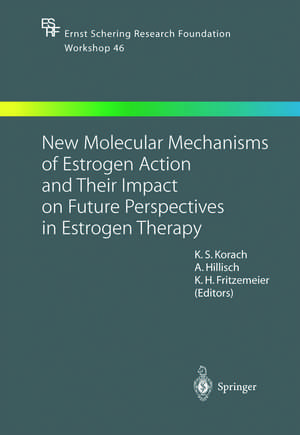 New Molecular Mechanisms of Estrogen Action and Their Impact on Future Perspectives in Estrogen Therapy de Kenneth S. Korach