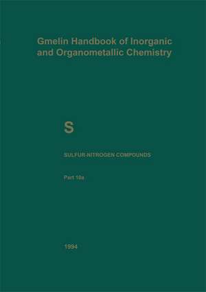 S Sulfur-Nitrogen Compounds: Part 10a: Compounds with Sulfur of Oxidation Number II de Norbert Baumann