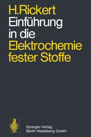 Einführung in die Elektrochemie fester Stoffe de Hans Rickert