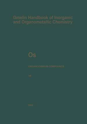 Os Organoosmium Compounds: Part B 6 de Kerstin Behrends