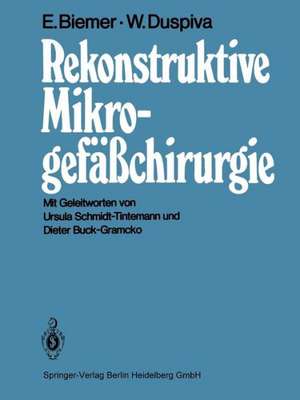 Rekonstruktive Mikrogefäßchirurgie de Edgar Biemer