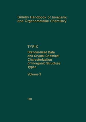 TYPIX Standardized Data and Crystal Chemical Characterization of Inorganic Structure Types de Erwin Parthé