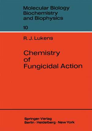 Chemistry of Fungicidal Action de Raymond J. Lukens