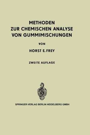 Methoden zur Chemischen Analyse von Gummimischungen de K.E. Kress