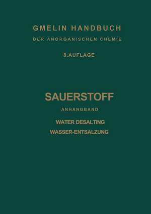 Sauerstoff: Anhangband Water Desalting Wasser-Entsalzung de Anthony A. Delyannis