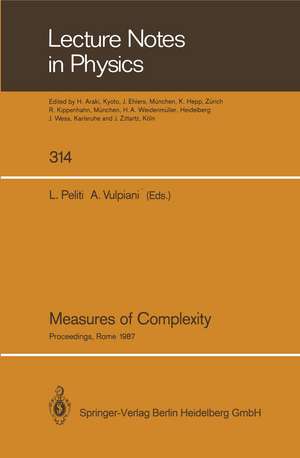 Measures of Complexity: Proceedings of the Conference, Held in Rome September 30–October 2, 1987 de Luca Peliti