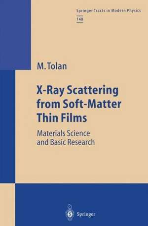 X-Ray Scattering from Soft-Matter Thin Films: Materials Science and Basic Research de Metin Tolan