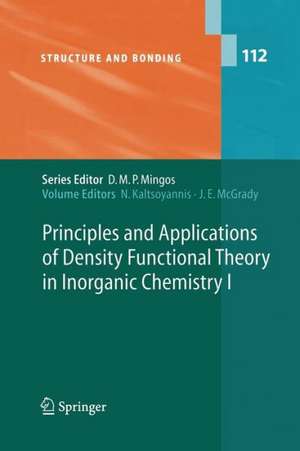 Principles and Applications of Density Functional Theory in Inorganic Chemistry I de Nik Kaltsoyanis