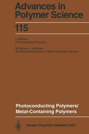 Photoconducting Polymers/Metal-Containing Polymers de M. Biswas