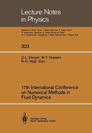 11th International Conference on Numerical Methods in Fluid Dynamics de Douglas L. Dwoyer