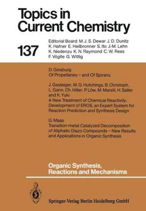 Organic Synthesis, Reactions and Mechanisms de Bernd Christoph