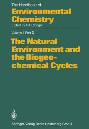 The Natural Environment and the Biogeochemical Cycles de H. J. M. Bowen