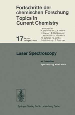 Laser Spectroscopy: Spectroscopy with Lasers de W. Demtröder