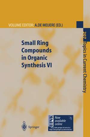 Small Ring Compounds in Organic Synthesis VI de Armin de Meijere