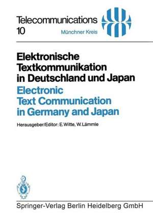 Elektronische Textkommunikation in Deutschland und Japan / Electronic Text Communication in Germany and Japan: Konzepte, Anwendungen, Soziale Wirkungen, Einführungsstrategien / Concepts, Applications, Social Impacts, Implementation Strategies de A. Chimiak