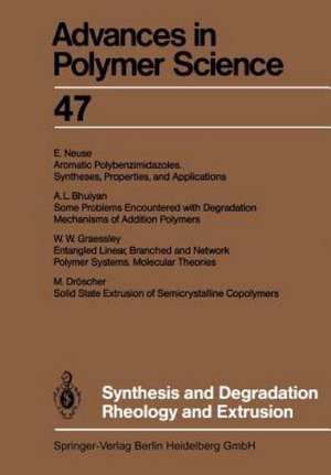 Synthesis and Degradation Rheology and Extrusion de Akihiro Abe