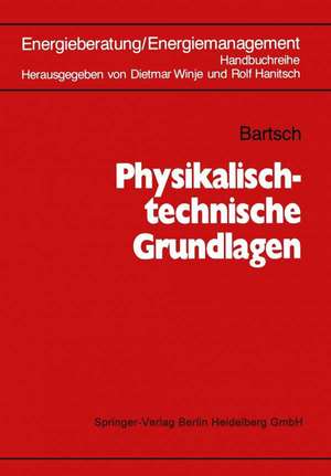 Physikalisch-technische Grundlagen de Dietmar Winje