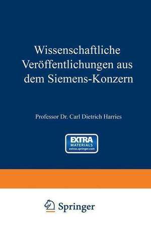 Wissenschaftliche Veröffentlichungen aus dem Siemens-Konzern: Erster Band 1920–1922 de Hans Becker