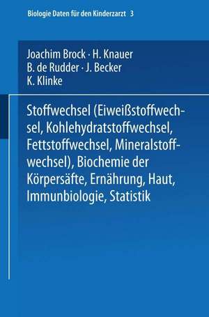 Stoffwechsel (Eiweissstoffwechsel · Kohlehydratstoffwechsel · Fettstoffwechsel · Mineralstoffwechsel) — Biochemie der Körpersäfte — Ernährung — Haut — Immunbiologie — Statistik de Joachim Brock