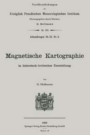 Magnetische Kartographie in historisch-kritischer Darstellung de Gustav Hellmann