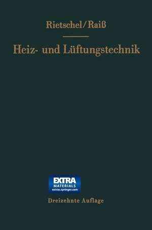 H. Rietschels Lehrbuch der Heiz- und Lüftungstechnik de Wilhelm Raiß