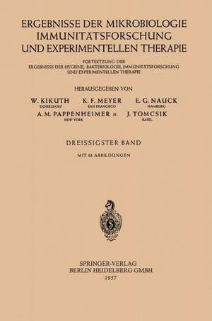 Ergebnisse der Mikrobiologie, Immunitätsforschung und experimentellen Therapie: Fortsetzung der Ergebnisse der Hygiene, Bakteriologie, Immunitätsforschung und experimentellen Therapie de W. Kikuth