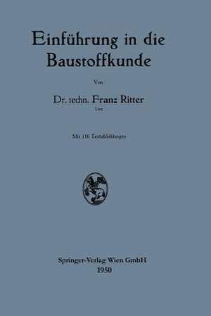 Einführung in die Baustoffkunde de Franz Ritter