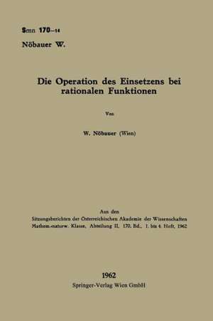 Die Operation des Einsetzens bei rationalen Funktionen de Wilfried Nöbauer