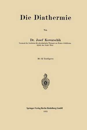 Die Diathermie de Josef von Kowarschik