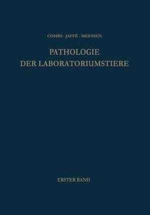 Pathologie der Laboratoriumstiere de Wolfgang Bargmann