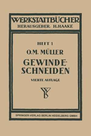 Gewindeschneiden de Otto Max Müller