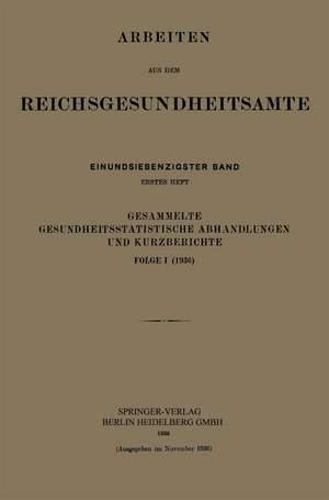 Gesammelte Gesundheitsstatistische Abhandlungen und Kurzberichte: Folge I (1936) de Kurt Pohlen