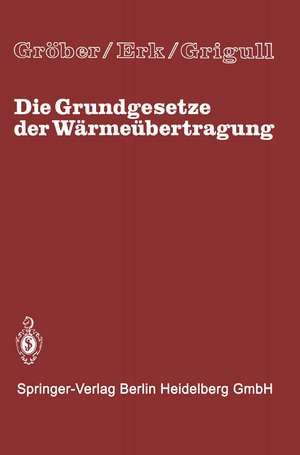 Die Grundgesetze der Wärmeübertragung de Grober