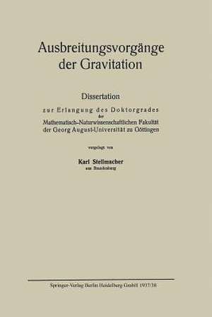 Ausbreitungsvorgänge der Gravitation de Karl Stellmacher