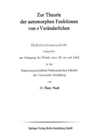 Zur Theorie der automorphen Funktionen von n Veränderlichen de Hans Maaß