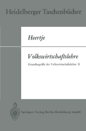 Volkswirtschaftslehre: Grundbegriffe der Volkswirtschaftslehre II de Horst Hanusch