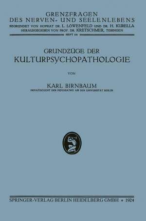 Grundzüge der Kulturpsychopathologie de Karl Birnbaum