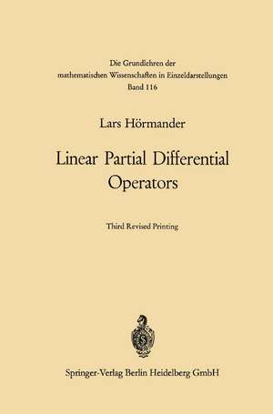 Linear Partial Differential Operators de Lars Hörmander